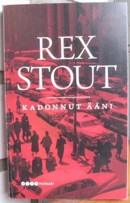 Rex Stout: Kadonnut ääni, Wsoy 2010. 291 s.