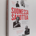 Suomessa sanottua : ikimuistoisia sanoja Eino Leinosta Ru... - pikkukuva 1