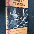 Död åt tyrannen! 3. riket och attentaten mot Hitler - pikkukuva 1