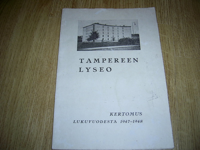 TAMPEREEN LYSEO - KERTOMUS LUKUVUODESTA 1947-1948