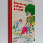 Merri Vik : Suoraan asiaan, Lotta! - pikkukuva 1