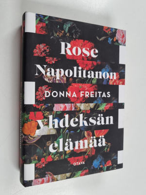 Donna Freitas : Rose Napolitanon yhdeksän elämää