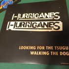 HURRIGANES - LOOKING FOR THE TSUGU / WALKING THE DOG 7'' - pikkukuva 2