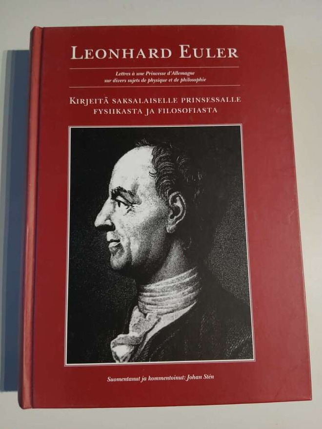 Leonhard Euler - Kirjeitä saksalaiselle prinsessalle