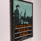 Pentti Pirhonen : Suomalaisia sotilaspoikia : oravakomppa... - pikkukuva 1