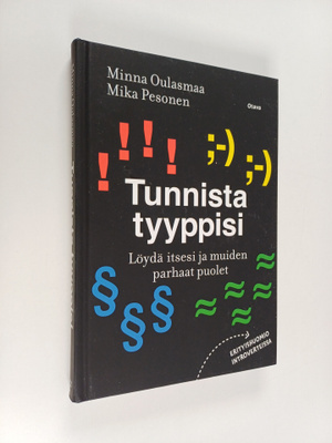 Minna Oulasmaa : Tunnista tyyppisi : Löydä itsesi ja muid...