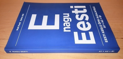 E nagu eesti : eesti keele õpik algajatele A1+A2