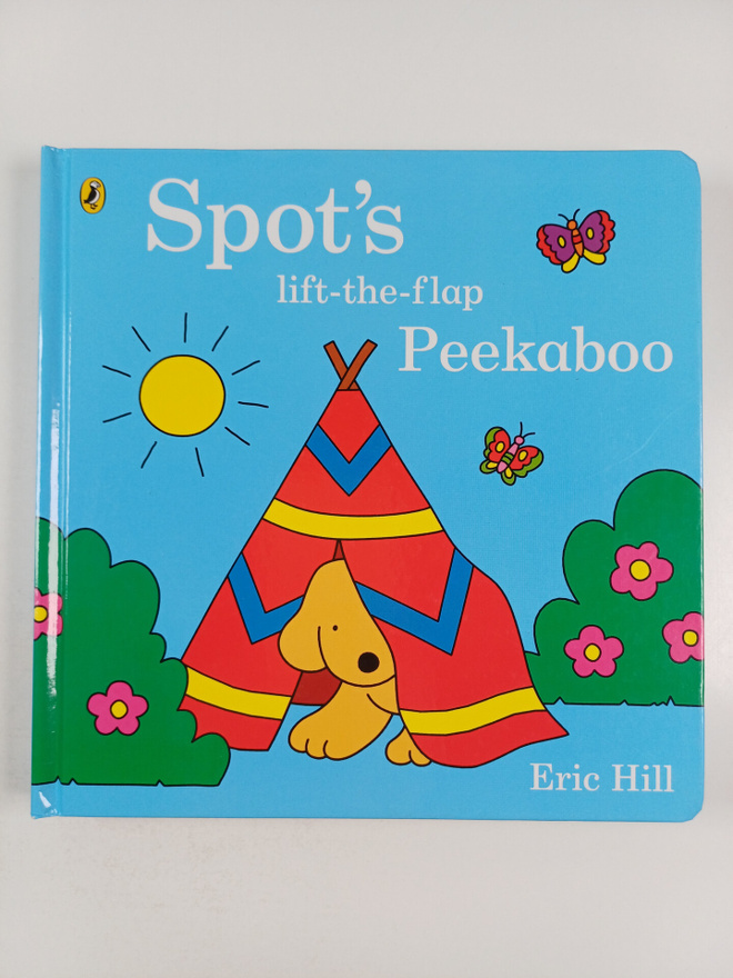 Eric Hill : Spot's Lift-the-Flap Peekaboo