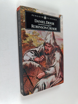 Daniel Defoe : The life and adventures of robinson crusoe