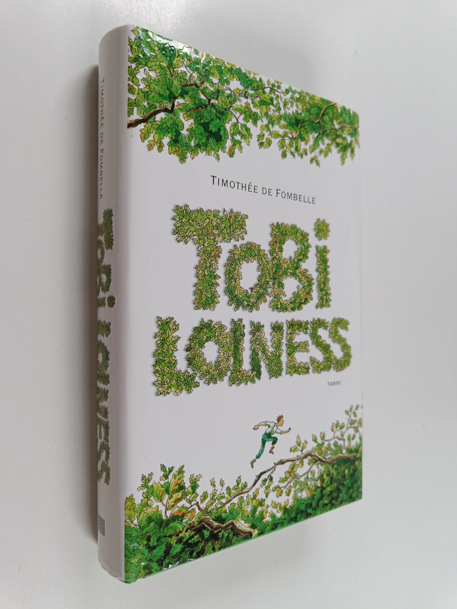 Timothee de Fombelle : Tobi Lolness