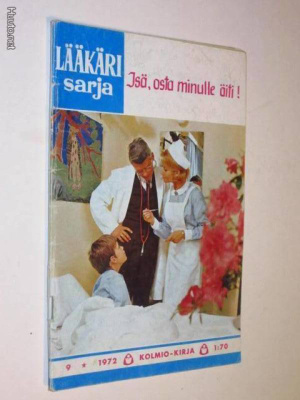 Lääkärisarja no 9 / 1972 : Isä, osta minulle äiti !
