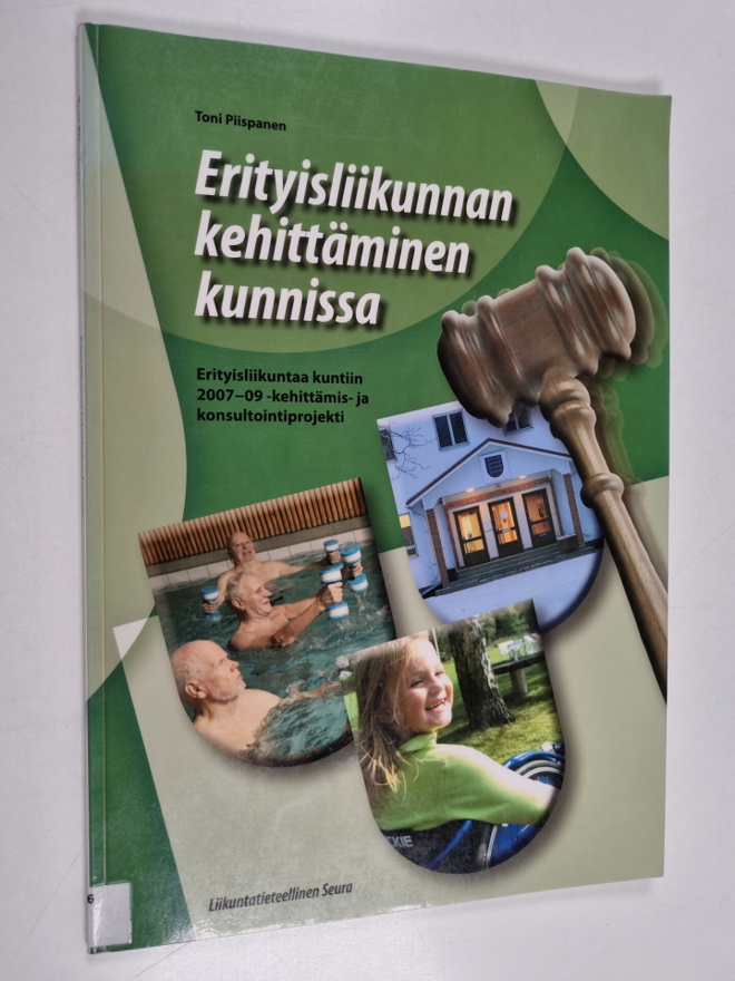 Toni Piispanen : Erityisliikunnan kehittäminen kunnissa :...