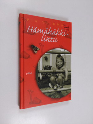 Pia Vilkman : Hämähäkkilintu