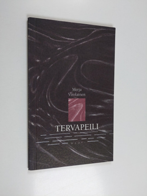 Merja Virolainen : Tervapeili