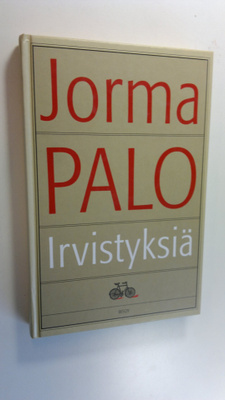 Jorma Palo : Irvistyksiä