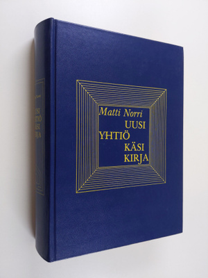 Matti Norri : Uusi yhtiökäsikirja