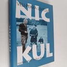 Veli-Pekka Lehtola : Nickul : rauhan mies, rauhan kansa - pikkukuva 1