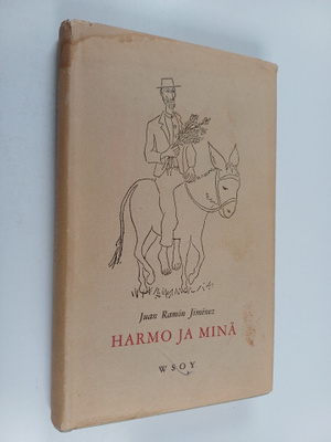 Juan Ramon Jimenez : Harmo ja minä