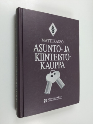 Matti Kasso : Asunto- ja kiinteistökauppa