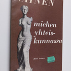 Riitta Auvinen : Nainen miehen yhteiskunnassa : historial... - pikkukuva 1