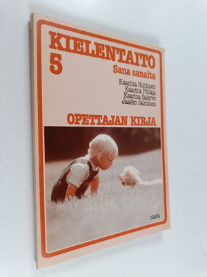 Kielentaito 5 :  sana sanalta - Opettajan kirja