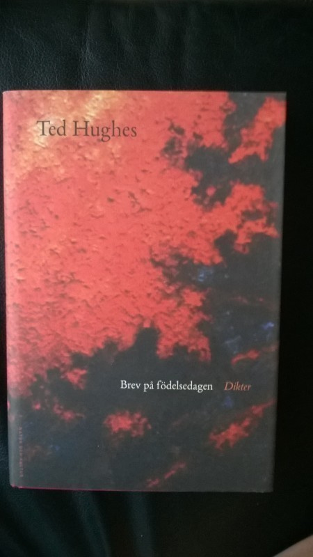ted hughes : brev på födelsedagen