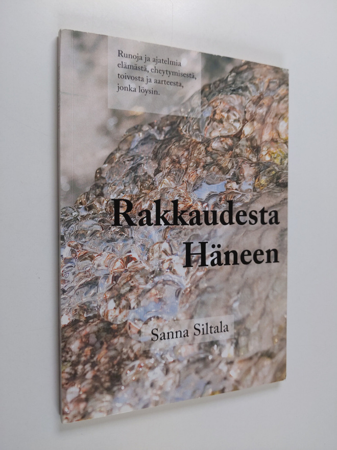 Sanna Siltala : Rakkaudesta Häneen