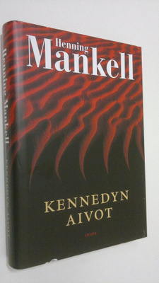 Henning Mankell : Kennedyn aivot