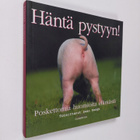 Häntä pystyyn! : poskettomia huomioita elämästä - pikkukuva 1