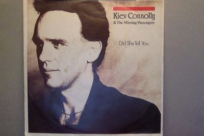KIEV CONNOLLY   ::  DID SHE TELL YOU  ::  VINYYLI  7"   1985