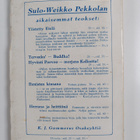 Sulo-Weikko Pekkola : Heittääpi suolavettä - ynnä muutakin - pikkukuva 2