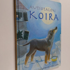 Sisko Latvus : Autiotalon koira - pikkukuva 1