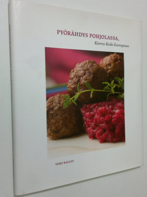 Tero Kallio : Pyörähdys Pohjolassa, kierros Keski-Euroopassa