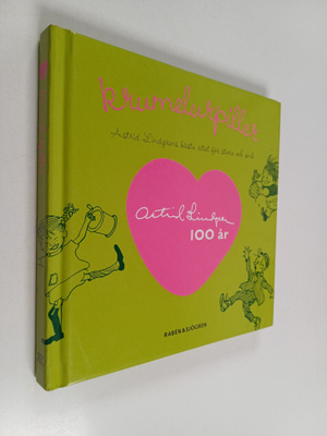 Astrid Lindgren : Krumelurpiller : Astrid Lindgrens bästa...