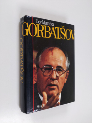 Dev Murarka : Gorbatsov