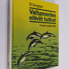 B Sergejev : Valtamerien elävät tutkat - pikkukuva 1