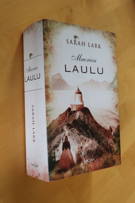 Sarah Lark : Maorien laulu ( 1.p. 2017)
