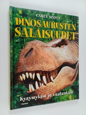 Carey Scott : Dinosaurusten salaisuudet