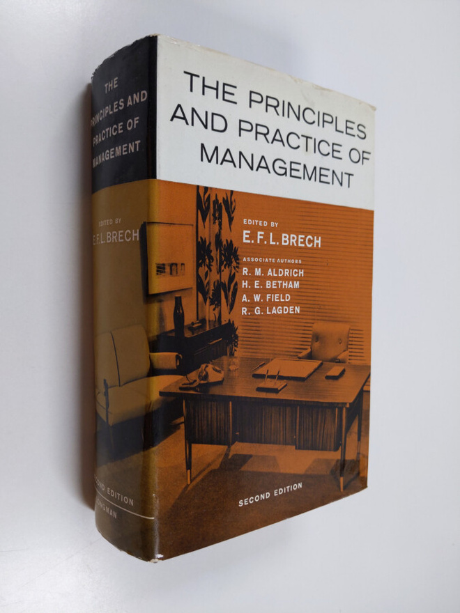Edward Franz Leopold Brech : The Principles and Practice ...