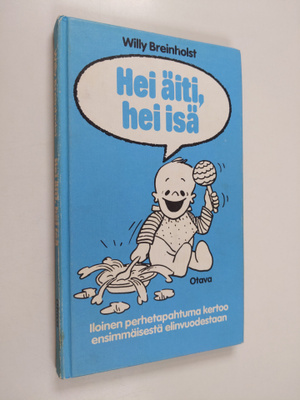 Willy Breinholst : Hei äiti, hei isä