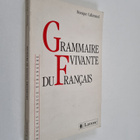 Monique Callamand : Grammaire vivante du francais : franc... - pikkukuva 1
