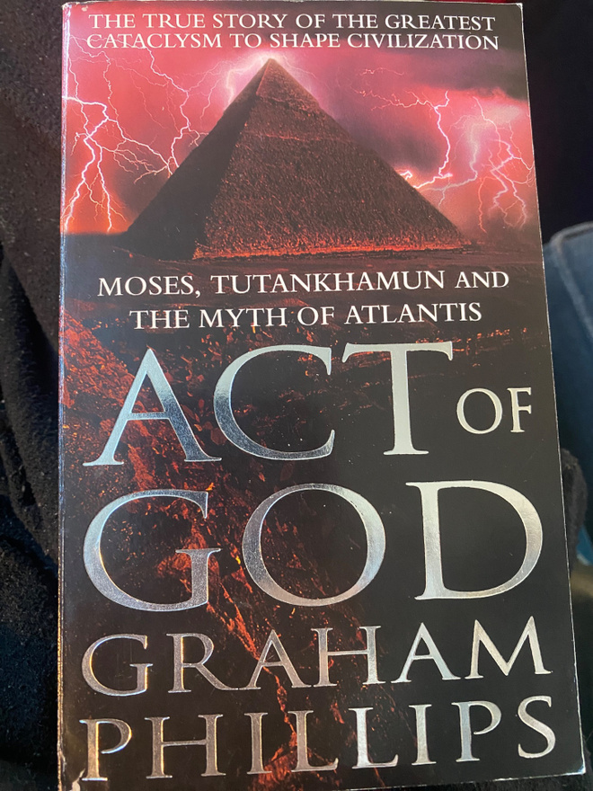 Act of God. Moses, Tutankhamun and the Myth of Atlantis