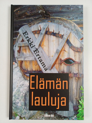 Erkki Ertama : Elämän lauluja