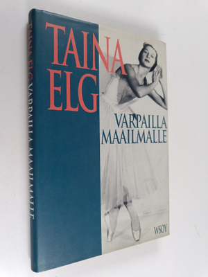 Taina Elg : Varpailla maailmalle