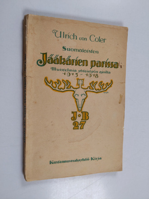Ulrich v Coler : Suomalaisten jääkärien parissa : muistel...