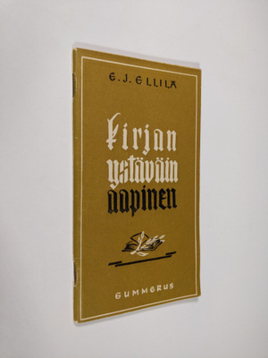 E. J. Ellilä : Kirjanystävien aapinen : 34 viitettä kirjo...