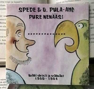 Spede & G. Pula-aho - Pure nenääs! (2 CD)