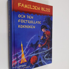 Kathryn Littlewood : Familjen Bliss och den förtrollade k... - pikkukuva 1