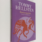 Tommy Hellsten : Ihmisenpyörä : unia ja havahtumisia - pikkukuva 1