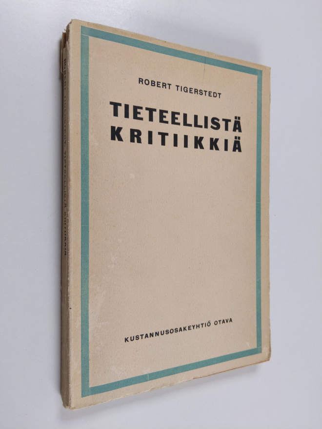 Robert Tigerstedt : Tieteellistä kritiikkiä